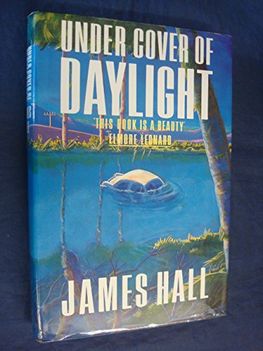 Under Cover Of Daylight (9780434312221) by Hall, James