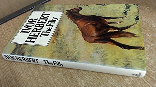 9780434327614: The Filly
