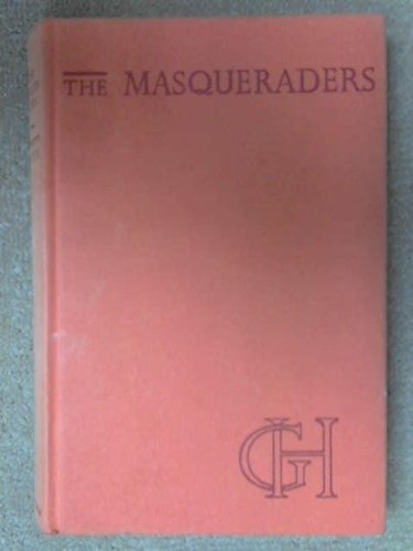 9780434328031: The Masqueraders (The Uniform Edition, Volume 3)