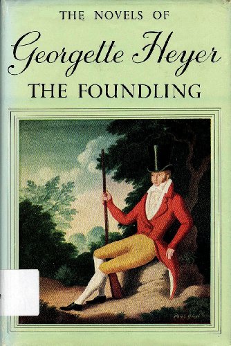 9780434328178: The Foundling by Georgette Heyer by Georgette Heyer