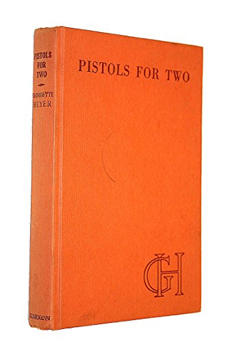 Stock image for Pistols for Two Heyer, Georgette for sale by Re-Read Ltd