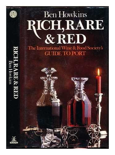 Imagen de archivo de Rich, Rare & Red: The International Wine & Food Society's Guide to Port a la venta por ThriftBooks-Dallas