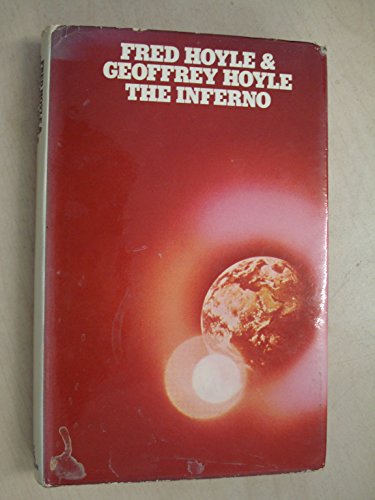 The Inferno (9780434349265) by Fred Hoyle; Geoffrey Hoyle