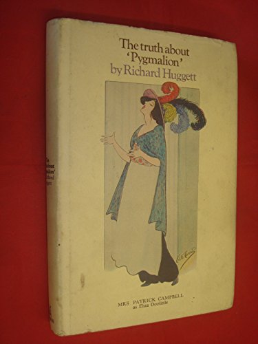 Imagen de archivo de The Truth about 'pygmalion' a la venta por ThriftBooks-Dallas