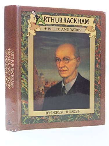 Imagen de archivo de Arthur Rackham: His Life and Work a la venta por ! Turtle Creek Books  !
