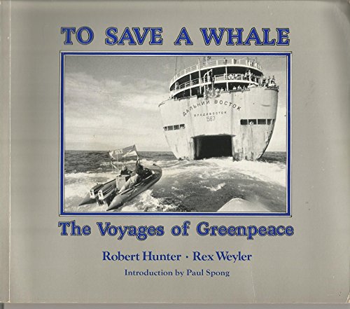 9780434356201: To Save a Whale: The Voyages of Greenpeace
