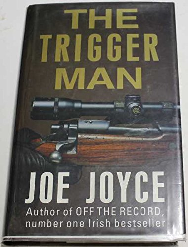 Stock image for The Trigger Man for sale by WorldofBooks