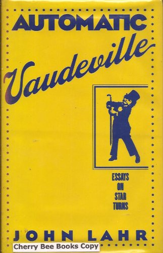 Stock image for Automatic Vaudeville Essays On Star Turns for sale by Willis Monie-Books, ABAA