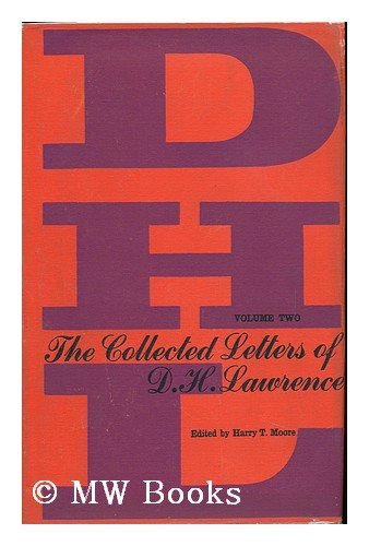 The Collected Letters of D.H. Lawrence (Volume 2)