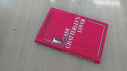 9780434407323: Lady Chatterley's Lover: Prefaced by the Author's Apropos of Lady Chatterley's Lover
