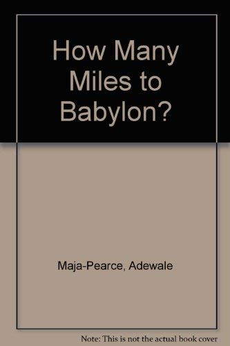 Beispielbild fr HOW MANY MILES TO BABYLON?:AN ESSAY. zum Verkauf von Cambridge Rare Books
