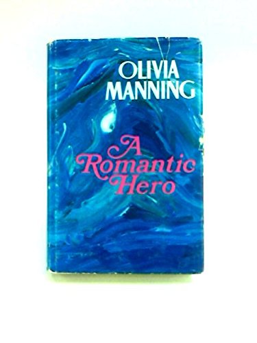 9780434449033: A Romantic Hero