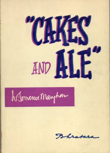 9780434456062: Cakes and Ale (The collected edition of the works of W. Somerset Maugham)