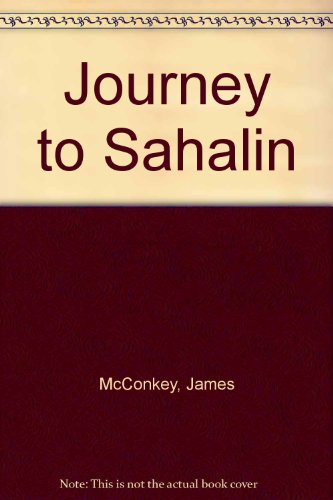 9780434461806: Journey to Sahalin