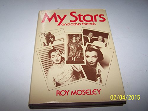 Imagen de archivo de My Stars and Other Friends a la venta por WorldofBooks