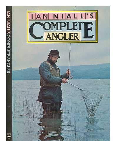 Stock image for IAN NIALL'S COMPLETE ANGLER. By Ian Niall. for sale by Coch-y-Bonddu Books Ltd