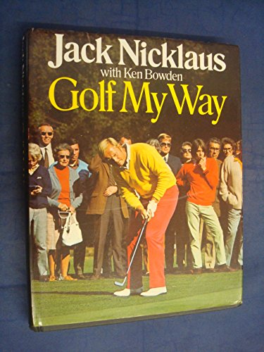Stock image for Golf My Way for sale by WorldofBooks