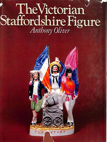 Beispielbild fr The Victorian Staffordshire Figure zum Verkauf von Better World Books