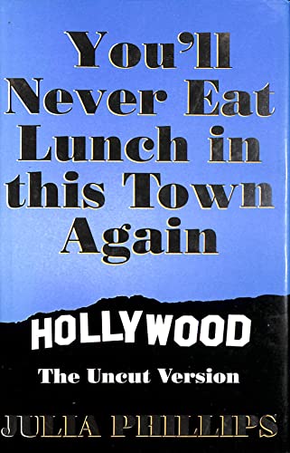 Imagen de archivo de You'll Never Eat Lunch in This Town Again a la venta por WorldofBooks