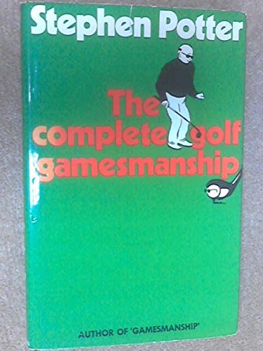 Beispielbild fr The Complete Golf Gamesmanship zum Verkauf von WorldofBooks