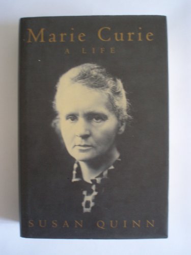 Marie Curie - Susan Quinn