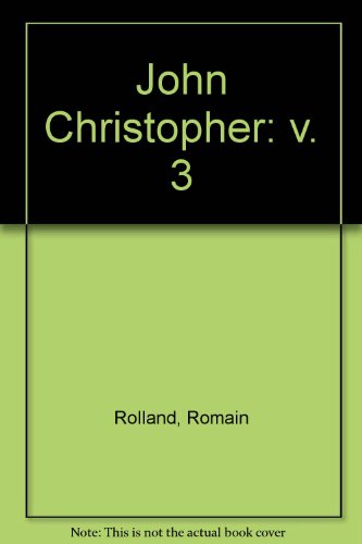 John Christopher: v. 3 (9780434647521) by Romain Rolland