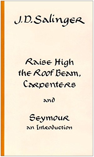 9780434670017: Raise High the Roof Beam, Carpenters; Seymour - an Introduction