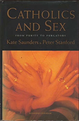 Imagen de archivo de Catholics and Sex a la venta por ThriftBooks-Dallas