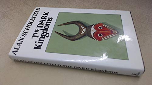 Beispielbild fr The Dark Kingdoms : The Impact of White Civilization on Three Great African Monarchies zum Verkauf von Better World Books Ltd