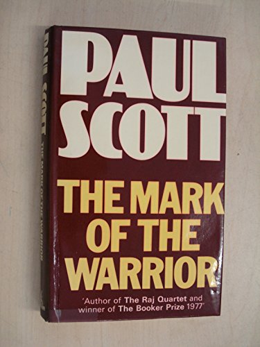 The Mark Of The Warrior (9780434681082) by Paul Scott