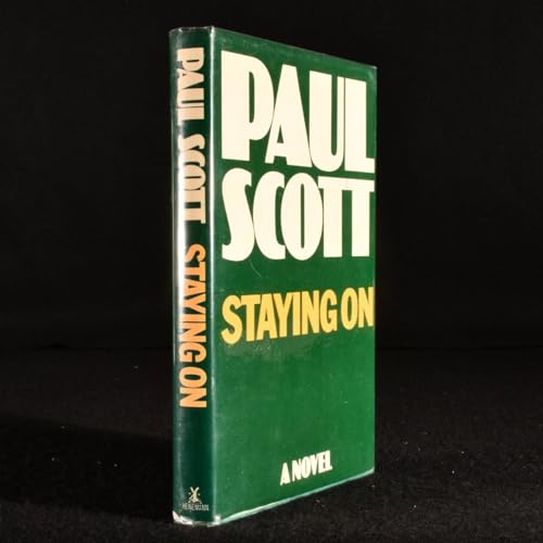 Stock image for Staying on: a novel / Paul Scott for sale by MW Books Ltd.