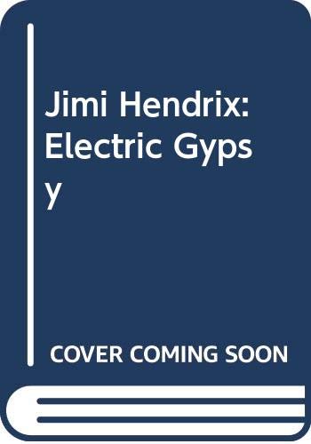Beispielbild fr Jimi Hendrix : Electric Gypsy zum Verkauf von Better World Books Ltd