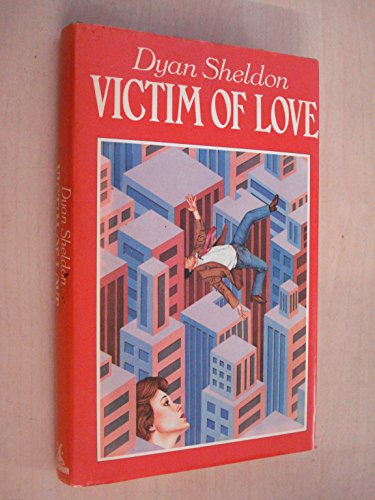 Victim of love (9780434695263) by Sheldon, Dyan