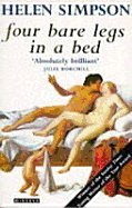 FOUR BARE LEGS IN A BED & Other Stories