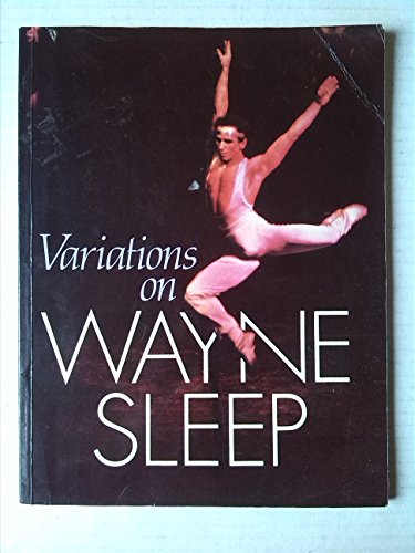 Stock image for Variations on Wayne Sleep for sale by Wonder Book