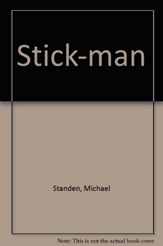 9780434735129: Stick-man