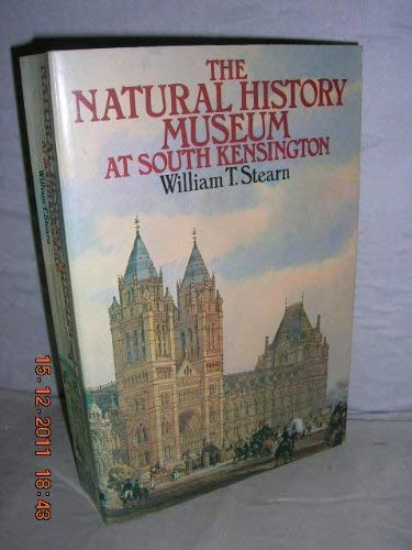 Imagen de archivo de The Natural History Museum at South Kensington: A History of the British Museum (Natural History) 1753-1980 a la venta por ThriftBooks-Atlanta