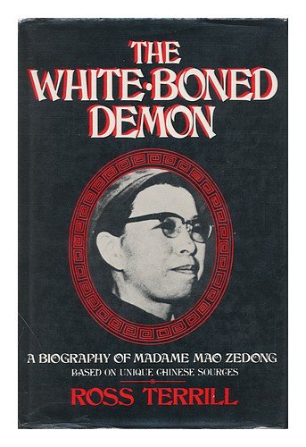 Imagen de archivo de The White- Boned Demon, A Biography of Madame Mao Zedong a la venta por Syber's Books
