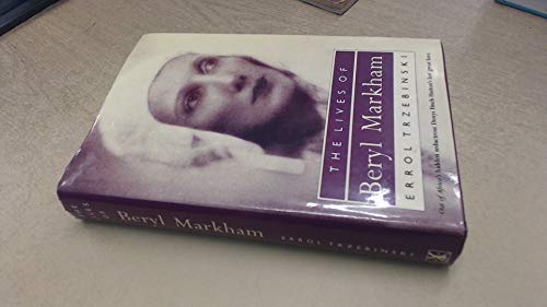 Stock image for The Lives of Beryl Markham for sale by Better World Books: West