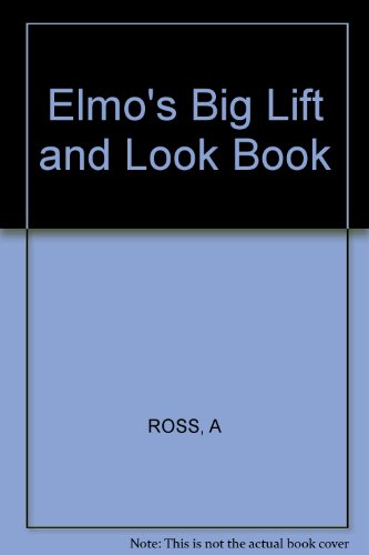 9780434800070: Elmo's Big Lift and Look Book
