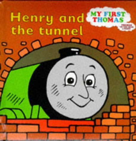 Stock image for Henry and the Tunnel (My First Thomas) for sale by WorldofBooks