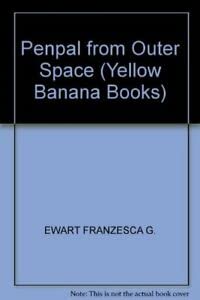 Stock image for The Pen-pal from Outer Space [Yellow Banana Series] for sale by AwesomeBooks