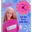 Stock image for Barbie: Tell the Time with Me! (Barbie) for sale by MusicMagpie