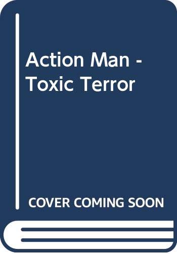 9780434806935: Action Man - Toxic Terror