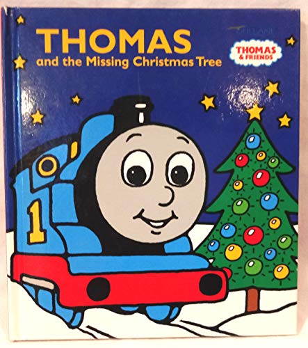 Stock image for Thomas and the Missing Christmas Tree for sale by ThriftBooks-Atlanta