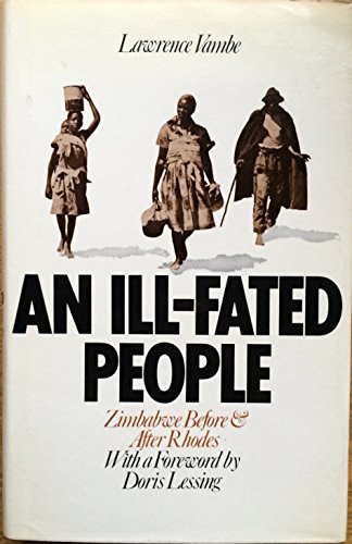 9780434825400: Ill-fated People: Zimbabwe Before and After Rhodes