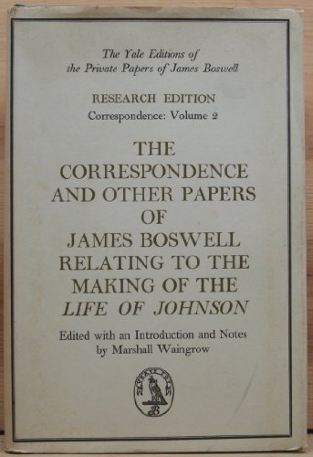 Beispielbild fr THE CORRESPONDENCE AND OTHER PAPERS OF JAMES BOSWELL RELATING TO THE MAKING OF THE LIFE OF JOHNSON. zum Verkauf von Burwood Books