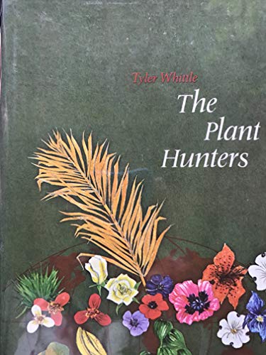 Beispielbild fr The Plant Hunters zum Verkauf von WorldofBooks