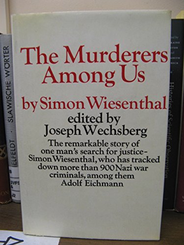9780434865505: The Murderers Among Us: The Simon Wiesenthal Memoirs
