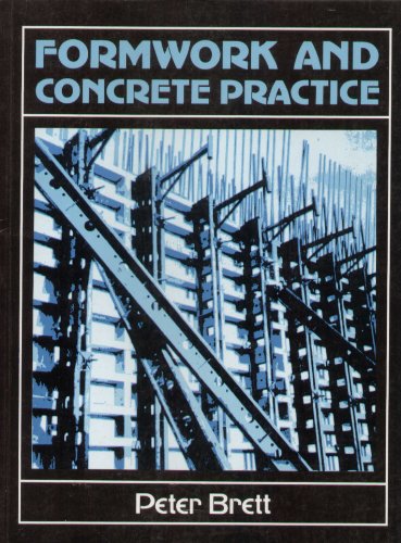 Formwork and Concrete Practice (9780434901777) by Peter Brett